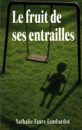 eBook: Le fruit de ses entrailles