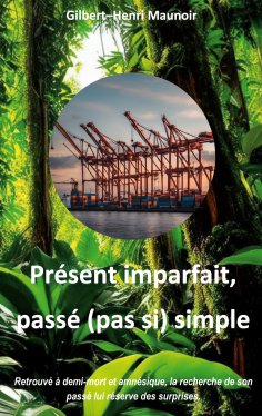 eBook: Présent imparfait, passé (pas si) simple