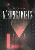 ebook: Désorganisés