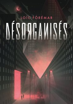 ebook: Désorganisés
