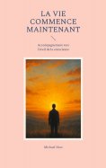 eBook: La Vie commence maintenant