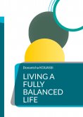 ebook: Living a fully balanced life