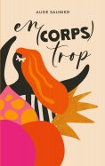 eBook: En(corps) trop