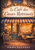 ebook: Le Café des Coeurs Retrouvés