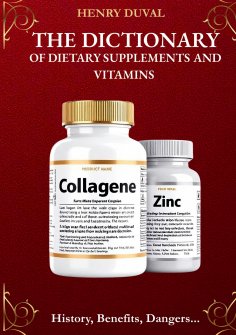 ebook: The Dictionary of Dietary Supplements and Vitamins