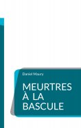 ebook: Meurtres à la Bascule