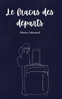 eBook: Le Fracas des Départs
