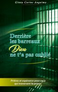 eBook: Derrière les barreaux, Dieu ne t'a pas oublié