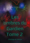 ebook: Les ombres du Gardien