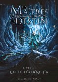 eBook: Les Maîtres du Destin