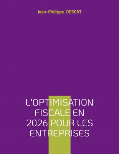ebook: L'optimisation fiscale en 2026 pour les entreprises