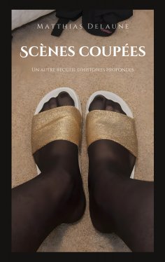ebook: Scènes coupées
