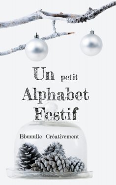 eBook: Un petit Alphabet Festif