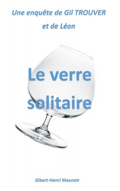 eBook: Le verre solitaire
