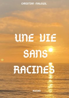 eBook: Une vie sans racines
