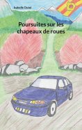 eBook: Poursuites sur les chapeaux de roues