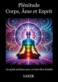 ebook: Plénitude : Corps, Âme et Esprit