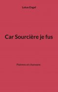 eBook: Car Sourcière je fus