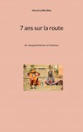 ebook: 7 ans sur la route