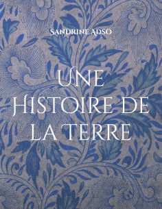 ebook: Une Histoire de la Terre