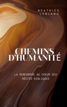 ebook: Chemins d'humanité