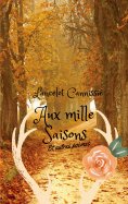 ebook: Aux mille saisons et autres poèmes