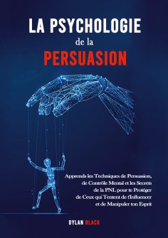 eBook: La Psychologie de la Persuasion
