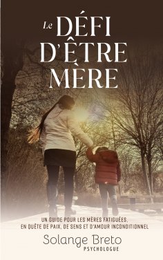 ebook: Le défi d'être mère