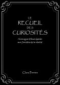 eBook: Le Recueil des Curiosités