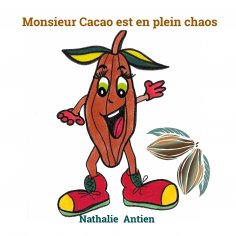 eBook: Monsieur Cacao est en plein chaos