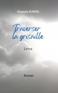 eBook: Traverser la grisaille