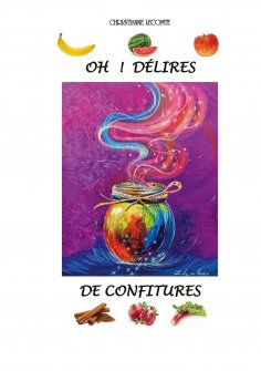 ebook: Oh ! Délires de Confitures