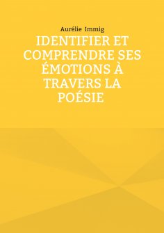 ebook: Identifier et comprendre ses émotions à travers la poésie