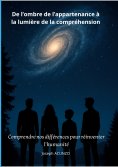 eBook: De l'ombre de l'appartenance à la lumière de la compréhension