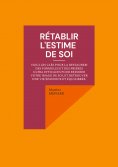 eBook: Rétablir l'estime de soi