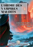 eBook: L'ordre des Vampires Maudits