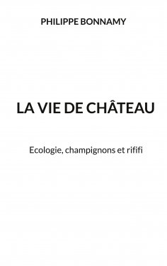 ebook: La vie de château