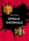 ebook: Spirale infernale