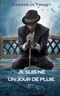 eBook: Je suis né un jour de pluie