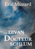 ebook: Le divan du docteur Schlum