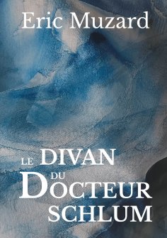 ebook: Le divan du docteur Schlum