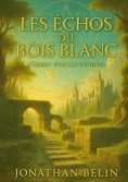 eBook: Les Échos du Bois Blanc