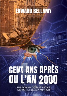 eBook: Cent ans après ou l'An 2000