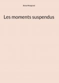 eBook: Les moments suspendus