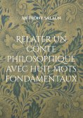 eBook: Relater un conte philosophique avec huit mots fondamentaux