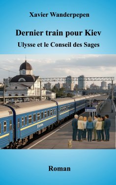eBook: Dernier train pour Kiev