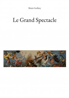 ebook: Le Grand Spectacle