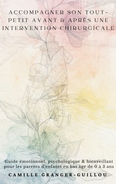 eBook: Accompagner son tout-petit avant & après une intervention chirurgicale