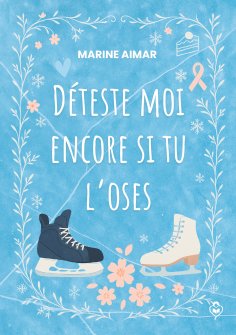 ebook: Déteste moi encore si tu l'oses