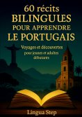 eBook: 60 Récits bilingues pour aprendre le Portugais